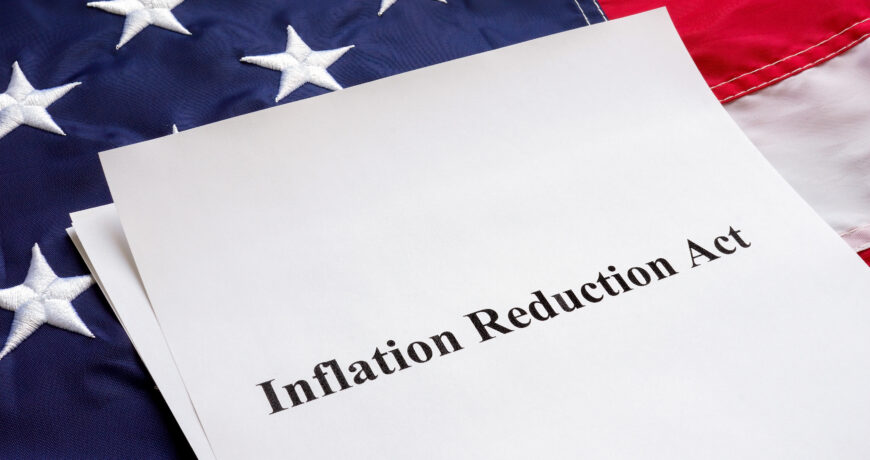 Inflation Reduction Act of 2022 and retirement planning